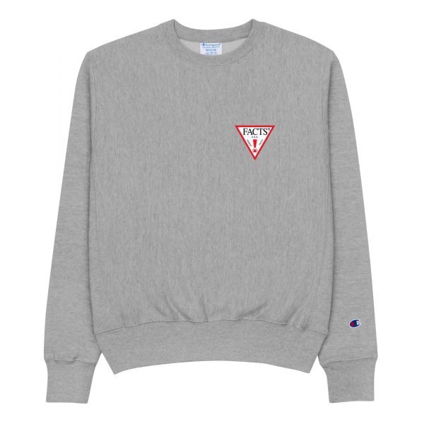 FACTS! Champion Sweatshirt