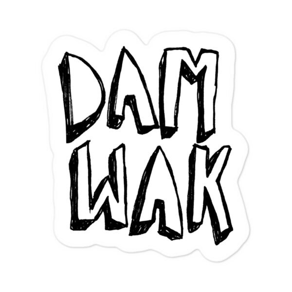 Dam Wak Sticker
