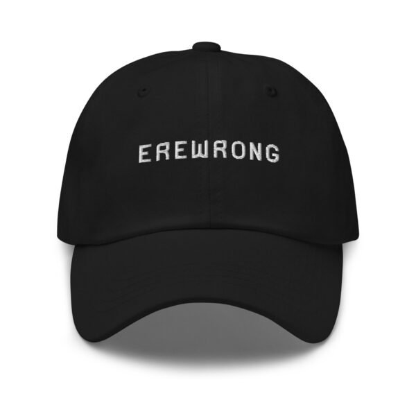 Erewrong Dad Hat