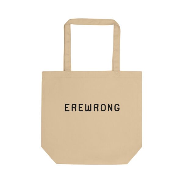 Erewrong Tote Bag