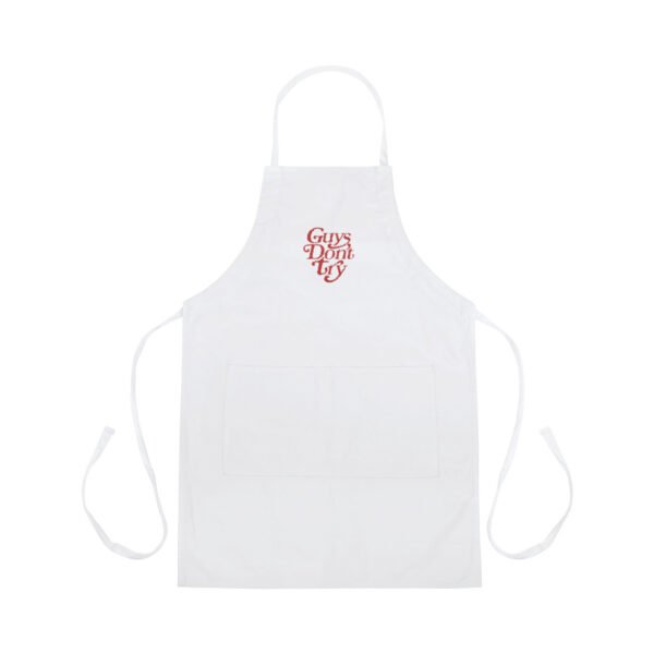 Guys Dont Try Embroidered Apron