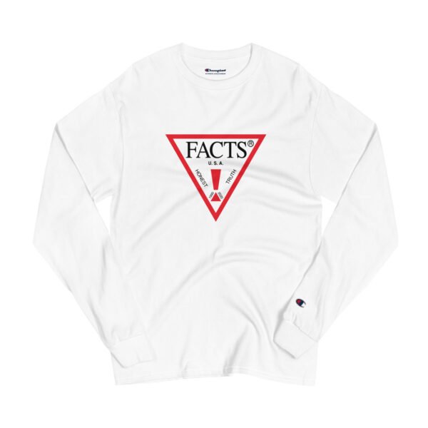 FACTS! Champion Long Sleeve Shirt