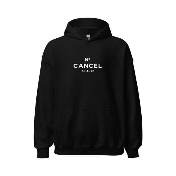 No Cancel Hooded Sweatshirt