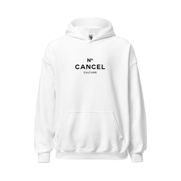 No Cancel Hooded Sweatshirt