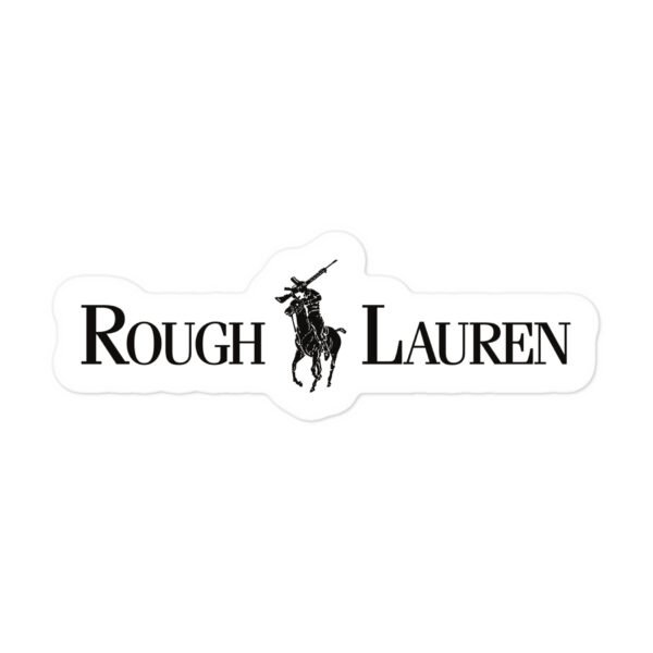 Rough Lauren Sticker