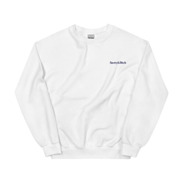 SNOTTY & BITCH Crewneck