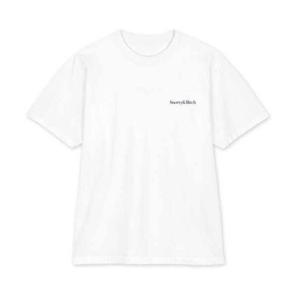 SNOTTY & BITCH Tee